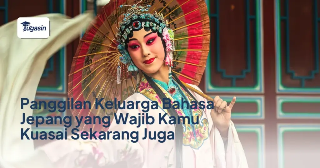 Panggilan Keluarga Bahasa Jepang yang Wajib Kamu Kuasai Sekarang Juga
